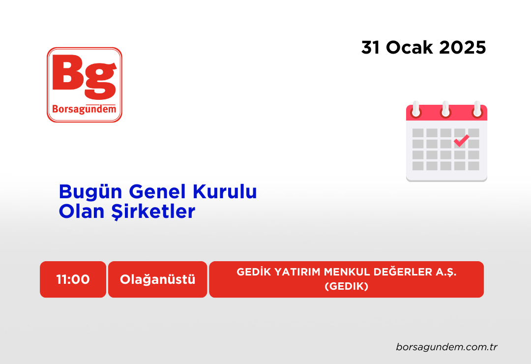 31012025 Genel Kurul Gedik