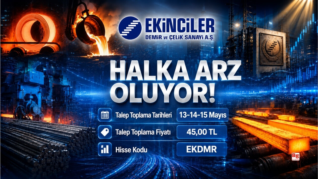 Ekinciler Demir Çelik Halka Arz Bilgileri