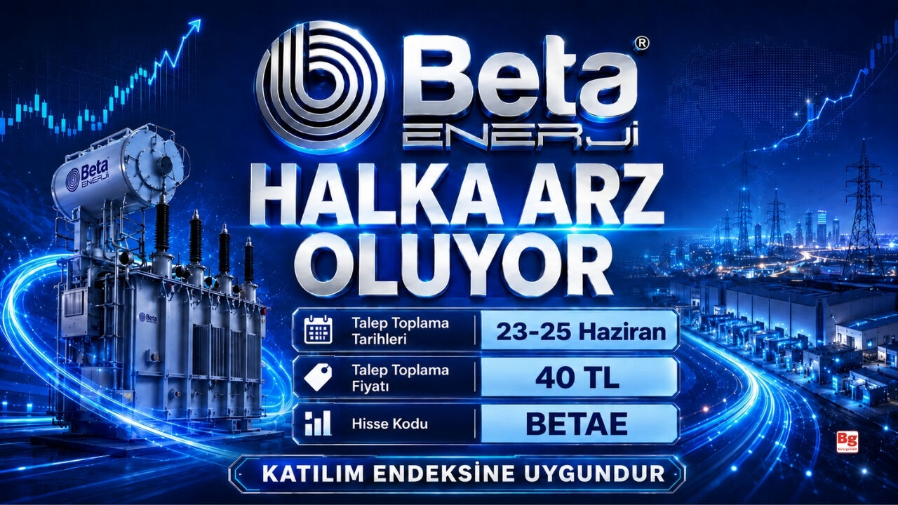 Beta Enerji halka arzında yeni talep toplama tarihleri belli oldu