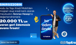 Yapı Kredi’den 20.000 TL’ye varan hoş geldin avansı!