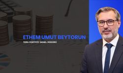 Ethem Umut Beytorun: Tera Portföy’ü Daha Güçlü Bir Yapıya Taşıyoruz