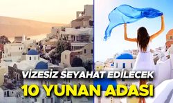 Yunanistan’la ‘kapıda vize’ döneminin ayrıntıları belli oldu… İşte 10 Yunan adasına vize ücreti!