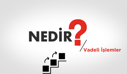 Vadeli İşlemler