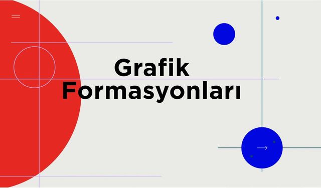 Grafik Formasyonları