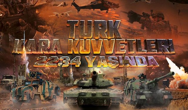 Türk Kara Kuvvetleri 2234 yaşında!