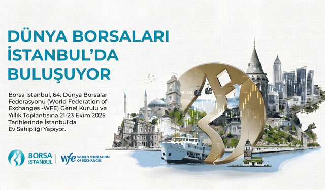Borsa İstanbul, Ekim’de Dünya Borsalarını Ağırlıyor