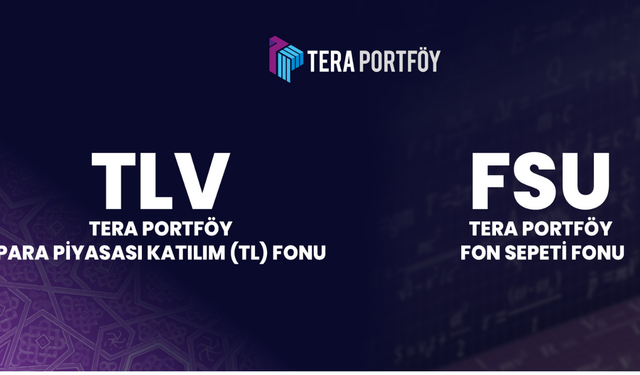 Tera Portföy, Ürün Yelpazesini Yeni Fonlarla Güçlendirdi