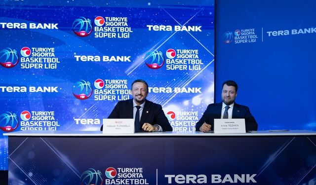 Tera Bank, Türkiye Sigorta Basketbol Süper Ligi’nin Ana Sponsoru Oldu
