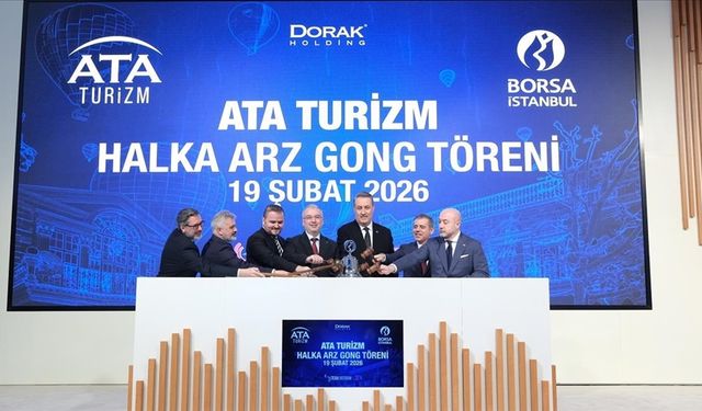 Borsa İstanbul'da gong Ata Turizm (ATATR) için çaldı