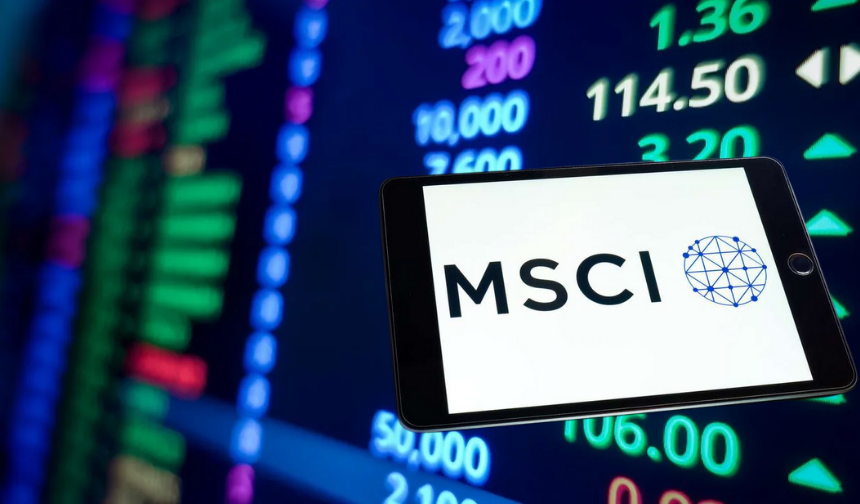 MSCI endekslerinde Türkiye değişikliği: 4 hisse eklenecek, 10 hisse çıkarılacak