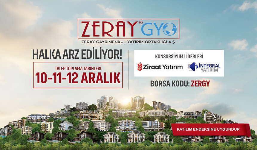 Zeray GYO halka arzında talep toplama bugün sona eriyor