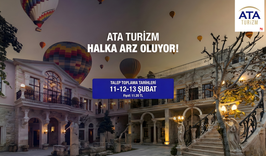 Ata Turizm Halka Arz Oluyor!