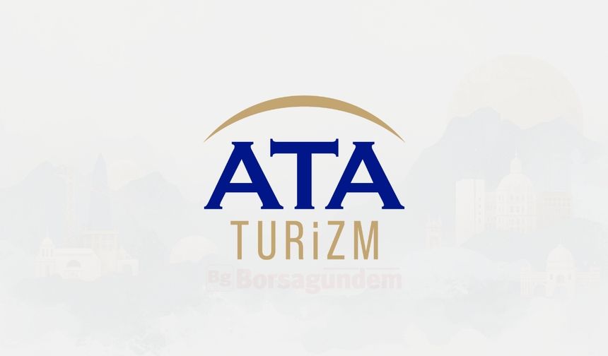 Ata Turizm Halka Arz Oluyor!