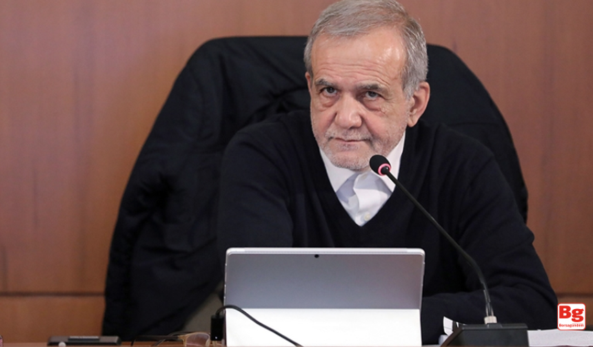 İran Cumhurbaşkanı Pezeşkiyan "Biz savaşmak istemiyoruz"