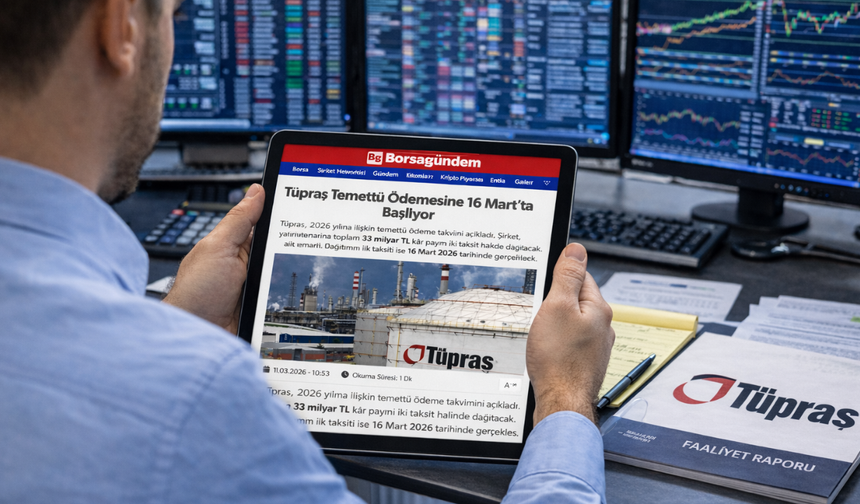 Tüpraş Temettü Ödemesine 16 Mart’ta Başlıyor