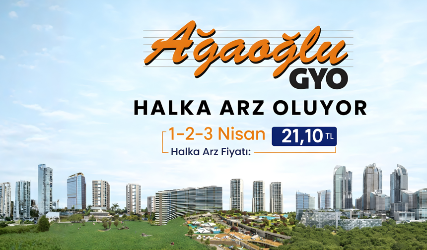 Ağaoğlu Avrasya GYO halka arzında talep toplama başladı