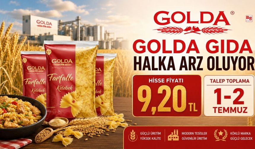 Golda Gıda halka arz oluyor