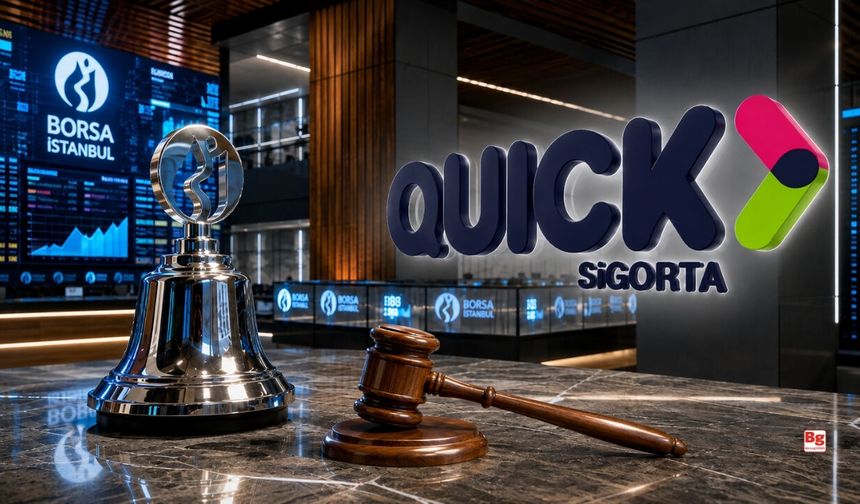 Borsa İstanbul'da gong,  Quick Sigorta  "QUICK" için çaldı
