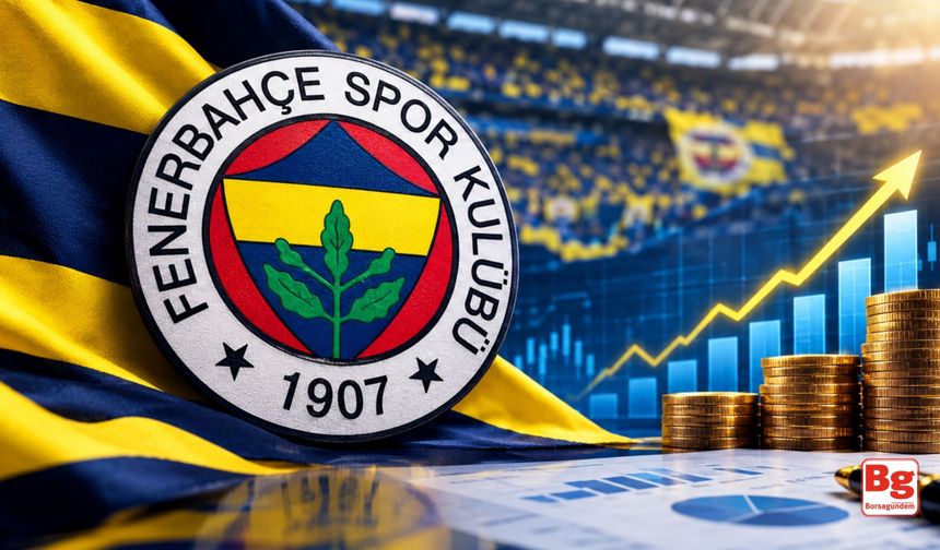 Fenerbahçe’nin Finansal Tablosunda Dikkat Çeken Artış