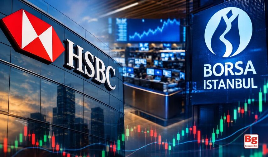 HSBC'nin en çok alım satım yaptığı hisseler